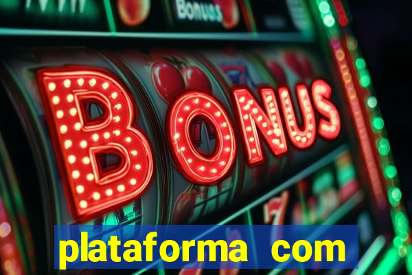 plataforma com deposito minimo de 5 reais